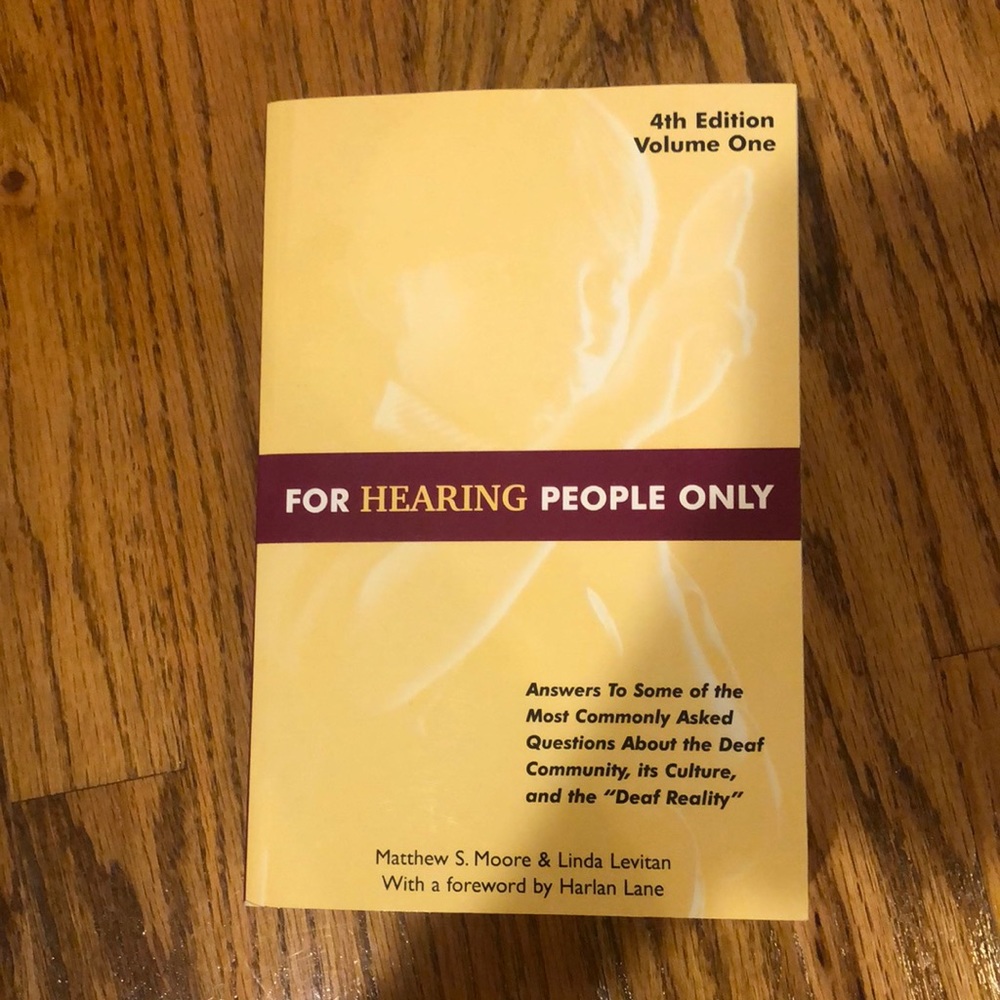 “For Hearing People Only” 4th Edition Volume 1